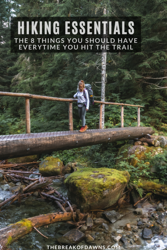 8 Hiking Essentials You Need for the Trail - The Break of Dawns